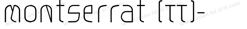 Montserrat (TT)字体转换
